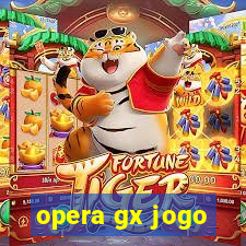 opera gx jogo